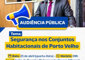 Vereador Dr. Santana convida para audiência pública sobre segurança nos condomínios habitacionais de Porto Velho