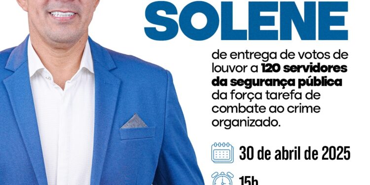 Eyder Brasil propõe Voto de Louvor a forças de segurança que atuaram contra o crime organizado em Rondônia