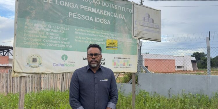 Dr. Santana denuncia demora em obras do Centro de Permanência dos Idosos na capital