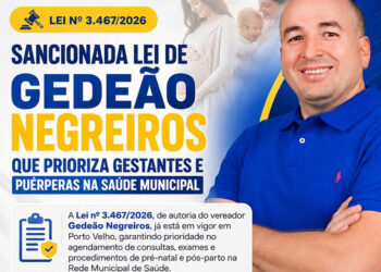 Sancionada lei de Gedeão Negreiros que prioriza gestantes e puérperas na saúde municipal